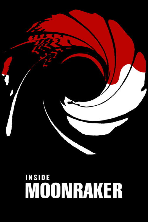 Постер фильма «Inside 'Moonraker'»