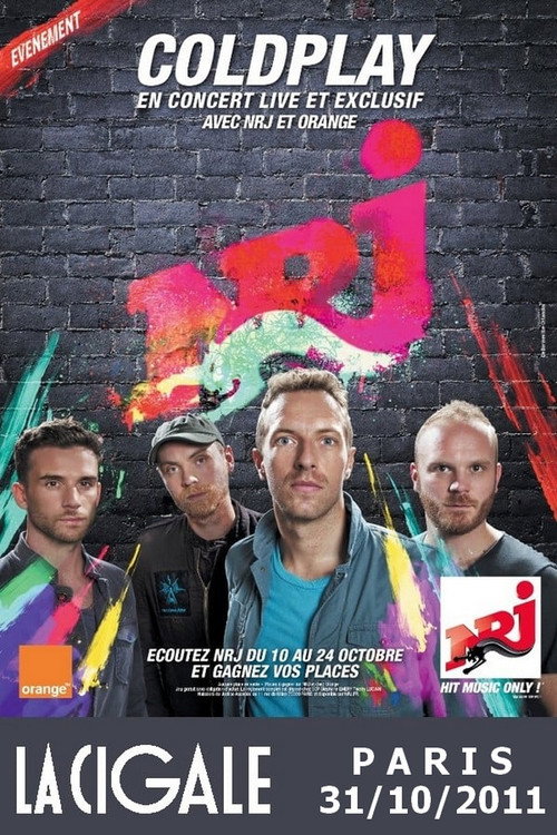 Постер фильма «Coldplay - Live at La Cigale 2011»