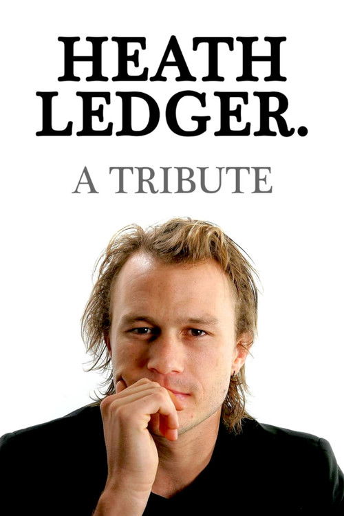 Постер фильма «Heath Ledger: A Tribute»
