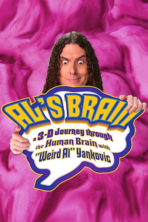 Постер фильма «AL’S BRAIN: A 3-D Journey through the Human Brain with ‘Weird Al’ Yankovic»