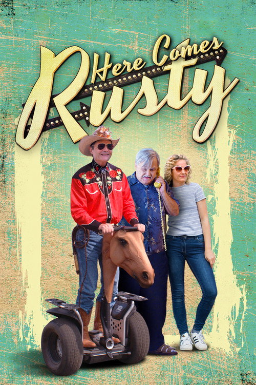 Постер фильма «Here Comes Rusty»