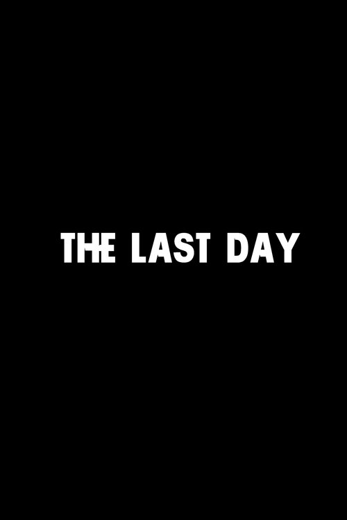 Постер фильма «The Last Day»
