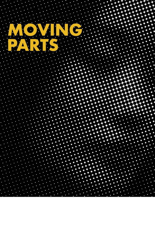 Постер фильма «Moving Parts»