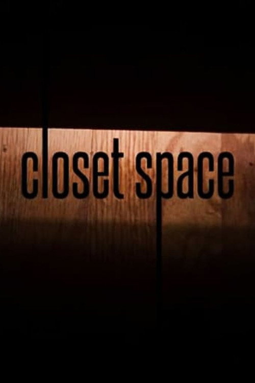 Постер фильма «Closet Space»