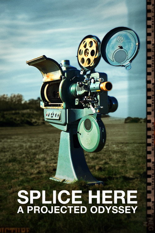 Постер фильма «Splice Here: A Projected Odyssey»