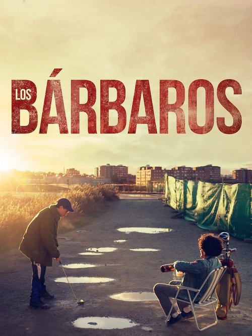Постер фильма «Los bárbaros»