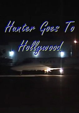 Постер фильма «Hunter Goes to Hollywood»