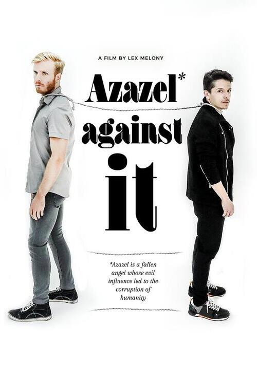 Постер фильма «Azazel Against It»
