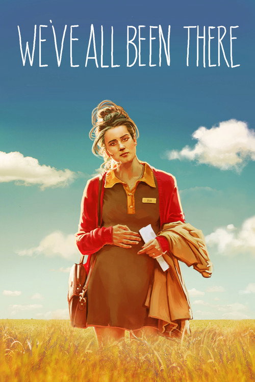 Постер фильма «We've All Been There»