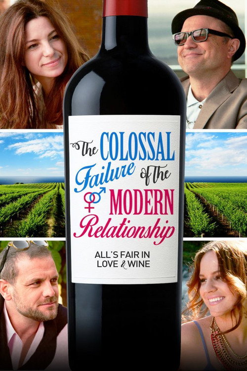 Постер фильма «The Colossal Failure of the Modern Relationship»