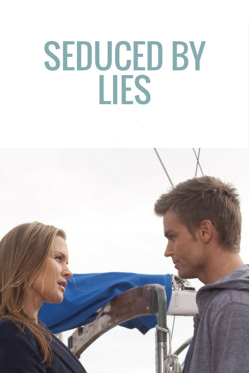 Постер фильма «Seduced by Lies»