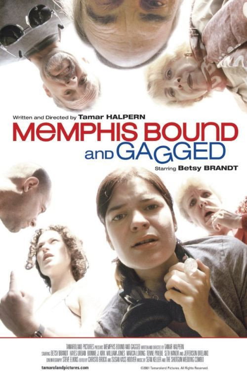 Постер фильма «Memphis Bound... and Gagged»