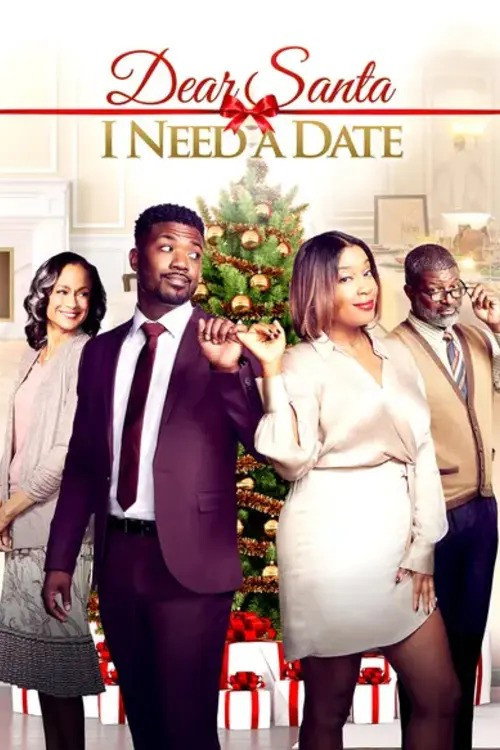 Постер фильма «Dear Santa,  I Need a Date»