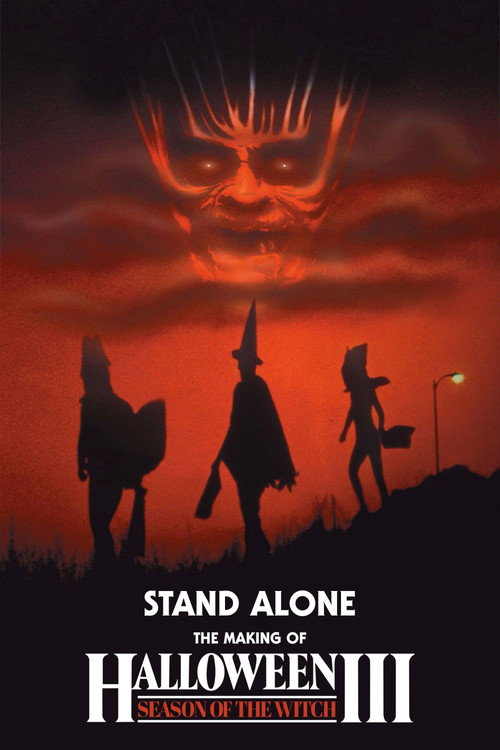 Постер фильма «Stand Alone: The Making of Halloween III: Season of the Witch»