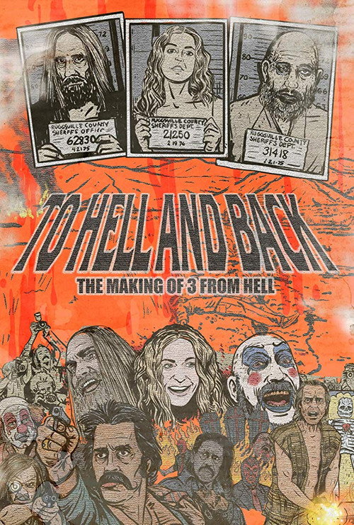 Постер фильма «To Hell and Back: The Making of 3 From Hell»