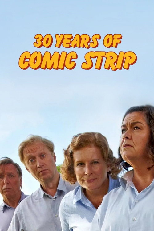 Постер фильма «30 Years of Comic Strip»