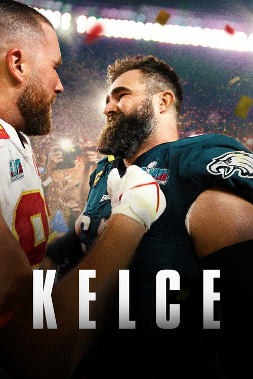 Постер фильма «Kelce»