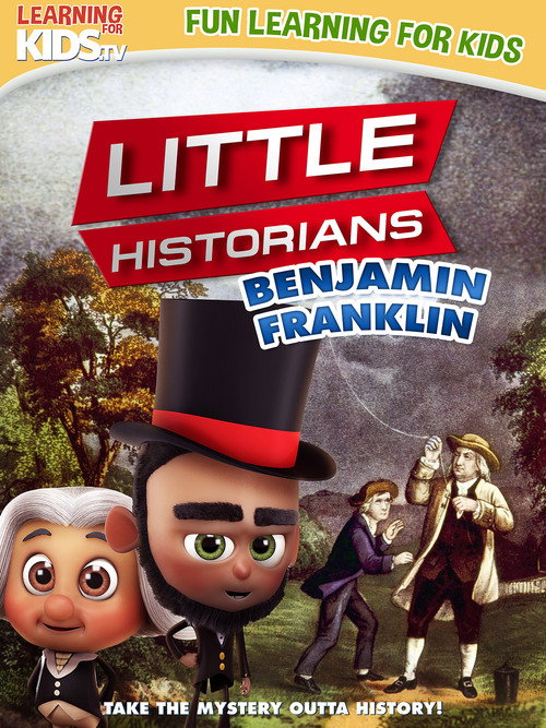 Постер фильма «Little Historians: Benjamin Franklin»