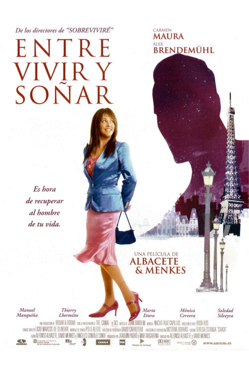 Постер фильма «Entre vivir y soñar»