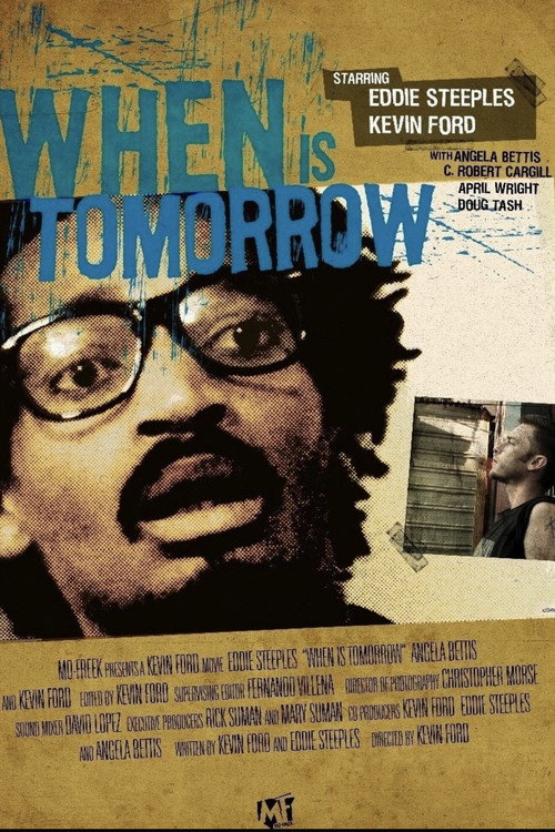 Постер фильма «When Is Tomorrow»