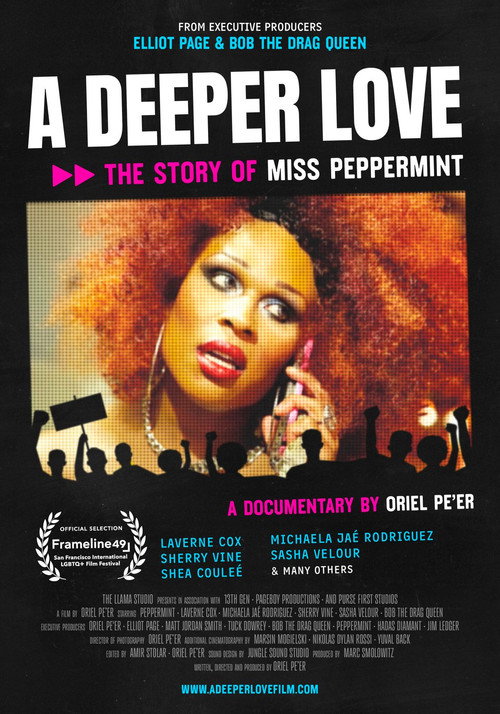 Постер фильма «A Deeper Love: The Story of Miss Peppermint»