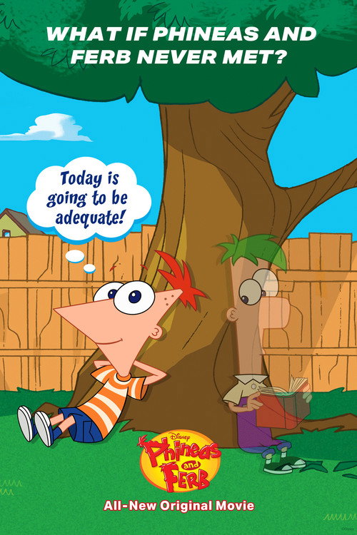 Постер фильма «Untitled Phineas and Ferb Movie»