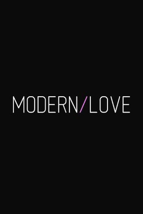 Постер фильма «Modern/Love»
