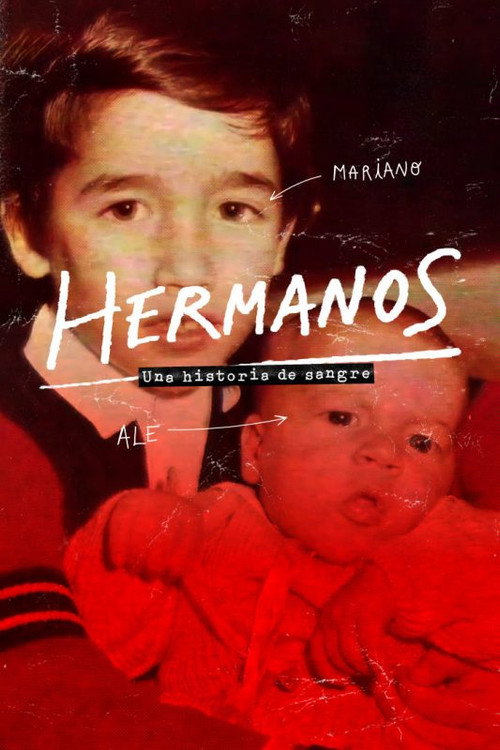 Постер фильма «Hermanos, una historia de sangre»