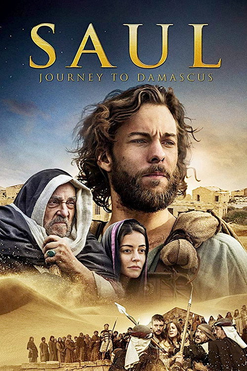 Постер фильма «Saul: The Journey to Damascus»
