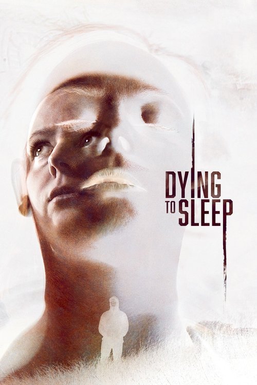 Постер фильма «Dying to Sleep»