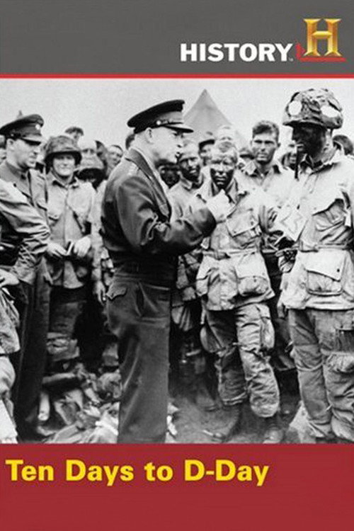 Постер фильма «Ten Days to D-Day»