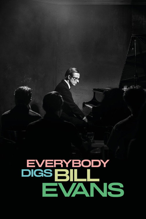 Постер фильма «Everybody Digs Bill Evans»