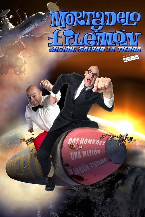 Постер фильма «Mortadelo y Filemón. Misión: Salvar la Tierra»