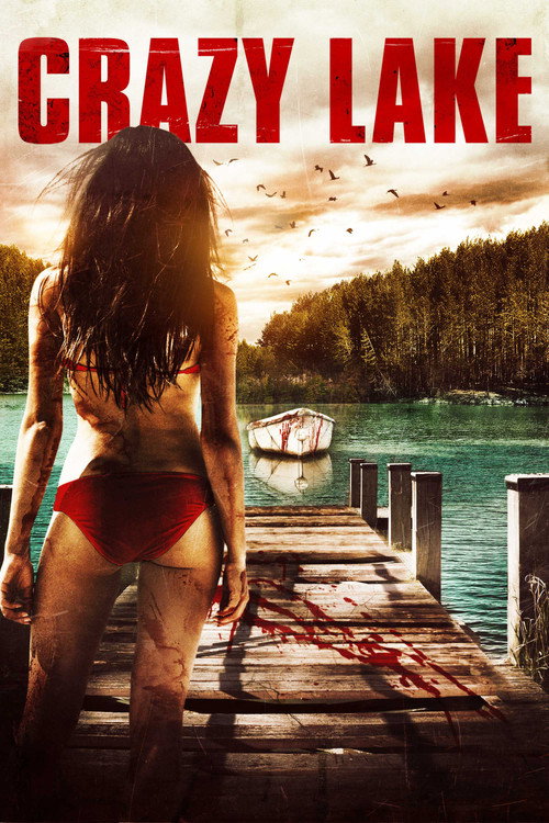Постер фильма «Crazy Lake»