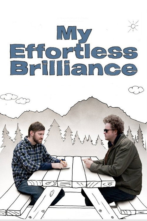 Постер фильма «My Effortless Brilliance»