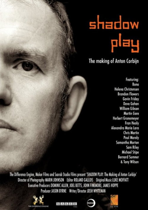 Постер фильма «Shadow Play: The Making of Anton Corbijn»