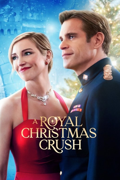 Постер фильма «A Royal Christmas Crush»