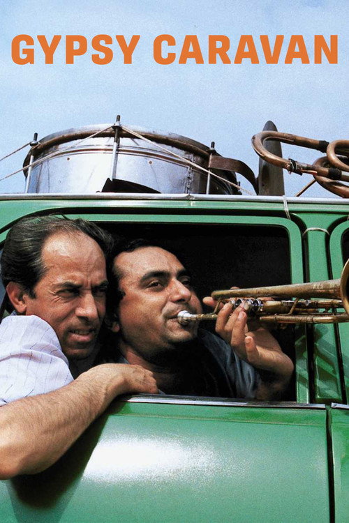 Постер фильма «Gypsy Caravan: When the Road Bends»