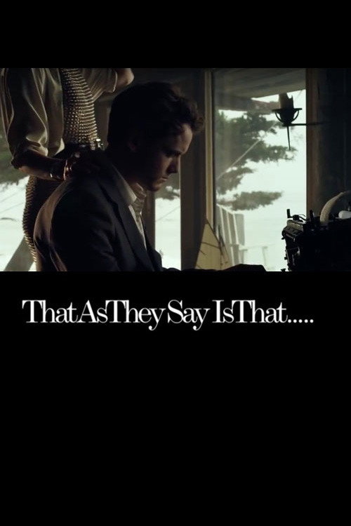 Постер фильма «That As They Say Is That»