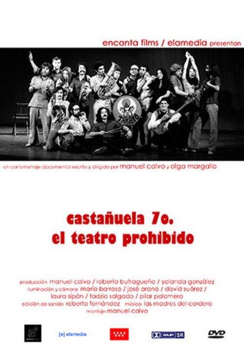 Постер фильма «Castañuela 70, el teatro prohibido»