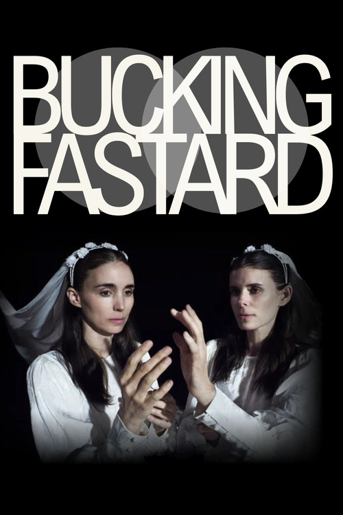Постер фильма «Bucking Fastard»